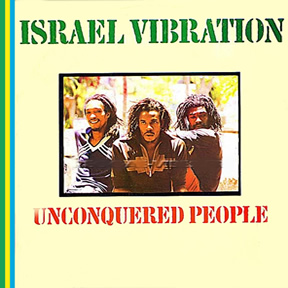 Israel Vibration Unconquered People
