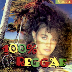 100% Reggae Vol. 4
