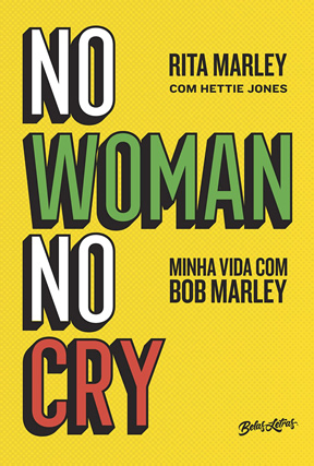 No Woman No Cry - Minha Vida Com Bob Marley